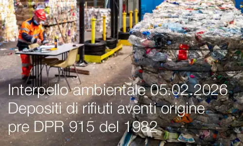 Interpello ambientale 05.02.2026 - Depositi di rifiuti aventi origine pre DPR 915 del 1982